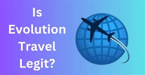 is evolution travel legit Can evolution truly be considered a form of travel?